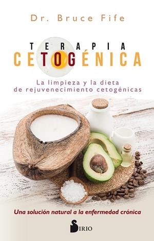 TERAPIA CETOGENICA | 9788417399023 | FIFE, BRUCE | Llibreria L'Odissea - Libreria Online de Vilafranca del Penedès - Comprar libros