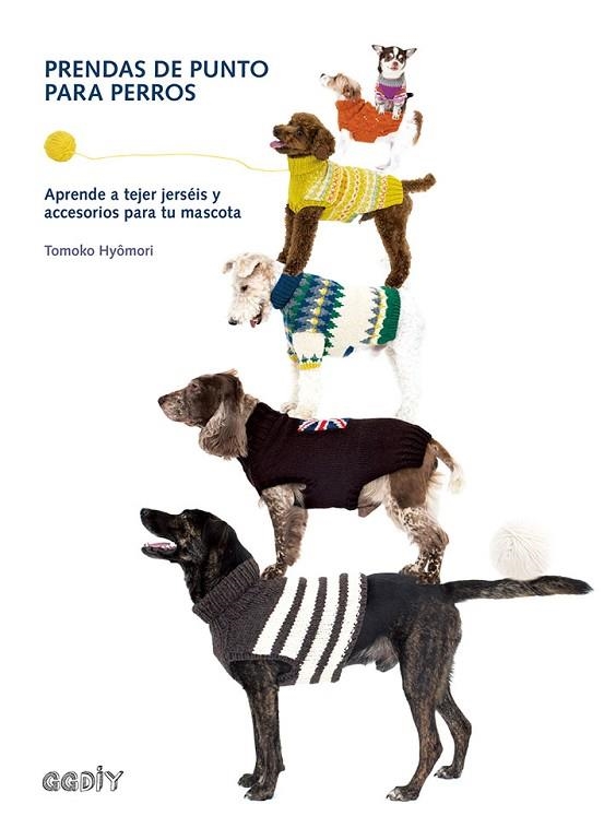 PRENDAS DE PUNTO PARA PERROS | 9788425230905 | HYOMORI, TOMOKO | Llibreria L'Odissea - Libreria Online de Vilafranca del Penedès - Comprar libros