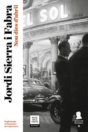 NOU DIES D'ABRIL (INSPECTOR MASCARELL 6) | 9788417444075 | SIERRA I FABRA, JORDI | Llibreria L'Odissea - Libreria Online de Vilafranca del Penedès - Comprar libros