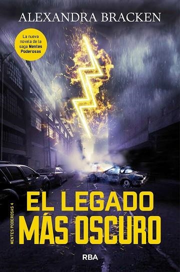MENTES PODEROSAS 4 EL LEGADO MÁS OSCURO | 9788427214217 | BRACKEN , ALEXANDRA | Llibreria L'Odissea - Libreria Online de Vilafranca del Penedès - Comprar libros