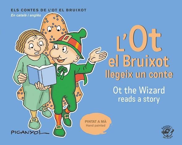 L'OT EL BRUIXOT LLEGEIX UN CONTE - OT THE WIZARD READS A STORY | 9788417207076 | MARTÍNEZ PICANYOL, JOSEP LLUÍS | Llibreria Online de Vilafranca del Penedès | Comprar llibres en català