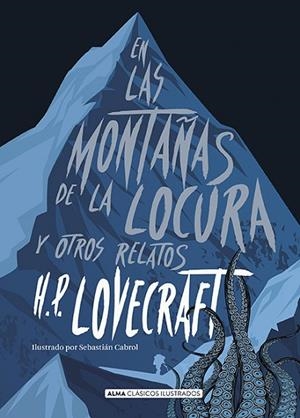 EN LAS MONTAÑAS DE LA LOCURA Y OTROS RELATOS (CLÁSICOS) | 9788417430047 | LOVECRAFT, H.P. | Llibreria Online de Vilafranca del Penedès | Comprar llibres en català