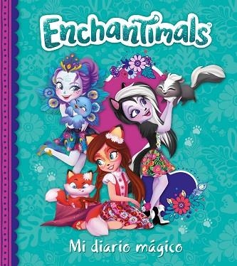 MI DIARIO MÁGICO (ENCHANTIMALS. LIBRO REGALO) | 9788448850944 | VARIOS AUTORES, | Llibreria Online de Vilafranca del Penedès | Comprar llibres en català