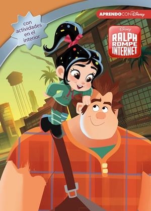 RALPH ROMPE INTERNET (LEO, JUEGO Y APRENDO CON DISNEY) | 9788416931897 | DISNEY, | Llibreria L'Odissea - Libreria Online de Vilafranca del Penedès - Comprar libros