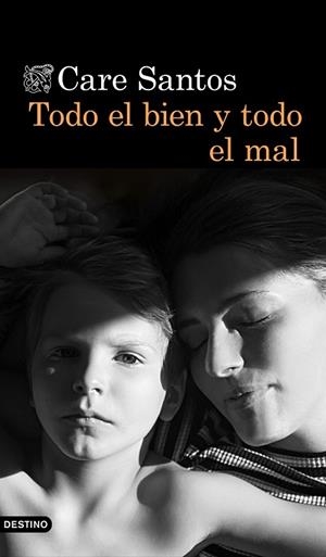 TODO EL BIEN Y TODO EL MAL | 9788423354436 | SANTOS, CARE | Llibreria L'Odissea - Libreria Online de Vilafranca del Penedès - Comprar libros