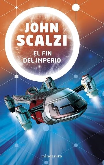 EL FIN DEL IMPERIO | 9788445005620 | SCALZI, JOHN | Llibreria L'Odissea - Libreria Online de Vilafranca del Penedès - Comprar libros