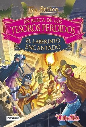 EN BUSCA DE LOS TESOROS PERDIDOS 3 EL LABERINTO ENCANTADO | 9788408194972 | STILTON, TEA | Llibreria Online de Vilafranca del Penedès | Comprar llibres en català