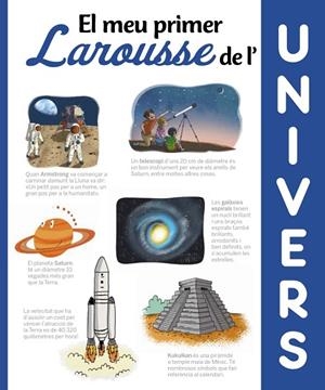 EL MEU PRIMER LAROUSSE DE L'UNIVERS | 9788417273613 | LAROUSSE EDITORIAL | Llibreria Online de Vilafranca del Penedès | Comprar llibres en català