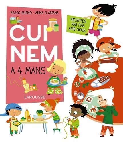 CUINEM A 4 MANS. RECEPTES PER FER AMB NENS | 9788417273712 | BUENO CALDERÓN DE LA BARCA, FRANCISCO | Llibreria L'Odissea - Libreria Online de Vilafranca del Penedès - Comprar libros