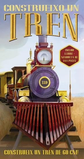 CONSTRUEIXO UN TREN | 9788417273392 | LAROUSSE EDITORIAL | Llibreria Online de Vilafranca del Penedès | Comprar llibres en català