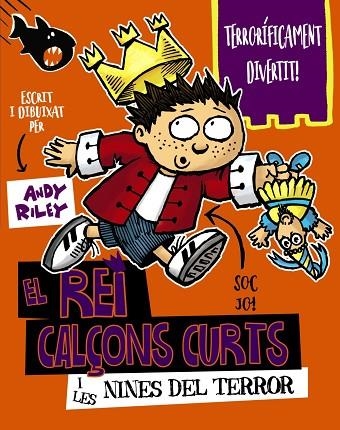 EL REI CALÇONS CURTS I LES NINES DEL TERROR | 9788499068442 | RILEY, ANDY | Llibreria L'Odissea - Libreria Online de Vilafranca del Penedès - Comprar libros