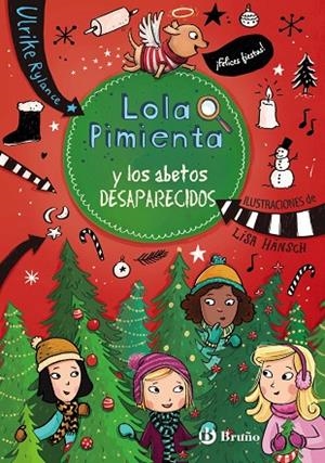 LOLA PIMIENTA 4. LOLA PIMIENTA Y LOS ABETOS DESAPARECIDOS | 9788469625224 | RYLANCE, ULRIKE | Llibreria Online de Vilafranca del Penedès | Comprar llibres en català