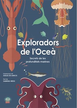 EXPLORADORS DE L'OCEA (VVKIDS) | 9788468258829 | S. WEISS | Llibreria L'Odissea - Libreria Online de Vilafranca del Penedès - Comprar libros