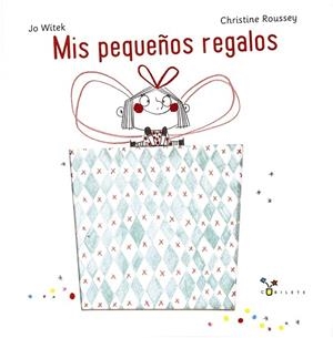 MIS PEQUEÑOS REGALOS | 9788469624104 | WITEK, JO | Llibreria Online de Vilafranca del Penedès | Comprar llibres en català