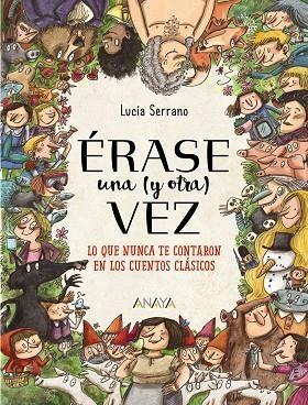 ÉRASE UNA (Y OTRA) VEZ | 9788469847138 | SERRANO, LUCÍA | Llibreria L'Odissea - Libreria Online de Vilafranca del Penedès - Comprar libros