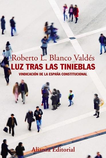 LUZ TRAS LAS TINIEBLAS | 9788491812449 | BLANCO VALDÉS, ROBERTO L. | Llibreria L'Odissea - Libreria Online de Vilafranca del Penedès - Comprar libros