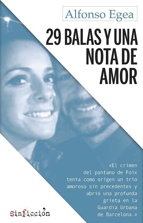 29 BALAS Y UNA NOTA DE AMOR | 9788417077686 | EGEA, ALFONSO | Llibreria Online de Vilafranca del Penedès | Comprar llibres en català