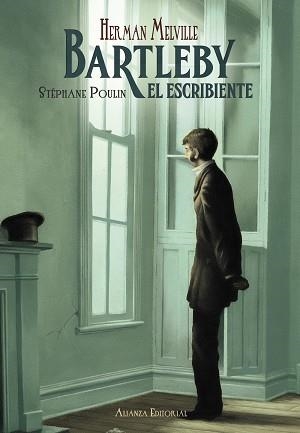 BARTLEBY EL ESCRIBIENTE | 9788491813200 | MELVILLE, HERMAN | Llibreria L'Odissea - Libreria Online de Vilafranca del Penedès - Comprar libros