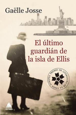 EL ÚLTIMO GUARDIÁN DE LA ISLA DE ELLIS | 9788416222834 | JOSSE, GAËLLE | Llibreria L'Odissea - Libreria Online de Vilafranca del Penedès - Comprar libros
