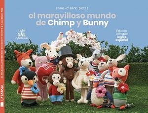 EL MARAVILLOSO MUNDO DE CHIMP Y BUNNY | 9788494918254 | PETIT, ANNE - CLAIRE | Llibreria L'Odissea - Libreria Online de Vilafranca del Penedès - Comprar libros