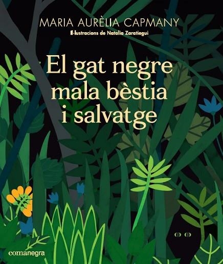 EL GAT NEGRE MALA BÈSTIA I SALVATGE | 9788417188658 | CAPMANY FARNÉS, MARIA AURÈLIA | Llibreria L'Odissea - Libreria Online de Vilafranca del Penedès - Comprar libros