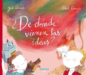 DE DÓNDE VIENEN LAS IDEAS? | 9788417440183 | AMENÓS, JORDI | Llibreria Online de Vilafranca del Penedès | Comprar llibres en català