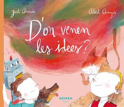 D'ON VENEN LES IDEES? | 9788417440176 | AMENÓS, JORDI | Llibreria L'Odissea - Libreria Online de Vilafranca del Penedès - Comprar libros