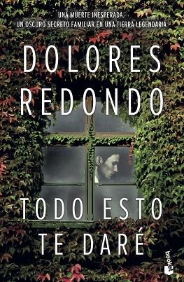 TODO ESTO TE DARÉ | 9788408196440 | REDONDO, DOLORES | Llibreria L'Odissea - Libreria Online de Vilafranca del Penedès - Comprar libros