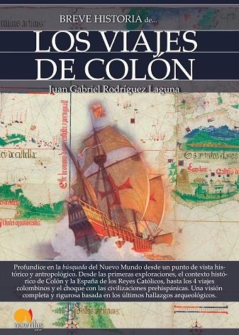 BREVE HISTORIA DE LOS VIAJES DE COLÓN | 9788499679846 | RODRÍGUEZ LAGUNA, JUAN GABRIEL | Llibreria L'Odissea - Libreria Online de Vilafranca del Penedès - Comprar libros