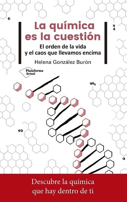 LA QUÍMICA ES LA CUESTIÓN | 9788417376765 | GONZÁLEZ BURÓN, HELENA | Llibreria L'Odissea - Libreria Online de Vilafranca del Penedès - Comprar libros