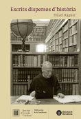 ESCRITS DISPERSOS D'HISTORIA | 9788499654171 | RAGUER I SUÑER, HILARI | Llibreria L'Odissea - Libreria Online de Vilafranca del Penedès - Comprar libros