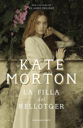 LA FILLA DEL RELLOTGER | 9788416930982 | MORTON, KATE | Llibreria Online de Vilafranca del Penedès | Comprar llibres en català