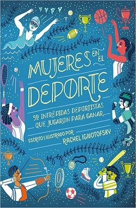 MUJERES EN EL DEPORTE | 9788417281229 | IGNOTOFSKY, RACHEL | Llibreria Online de Vilafranca del Penedès | Comprar llibres en català