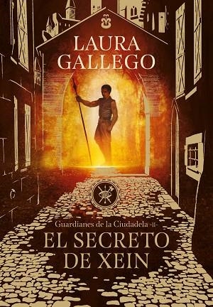 EL SECRETO DE XEIN ( GUARDIANES DE LA CIUDADELA 2 ) | 9788490439562 | GALLEGO, LAURA | Llibreria L'Odissea - Libreria Online de Vilafranca del Penedès - Comprar libros