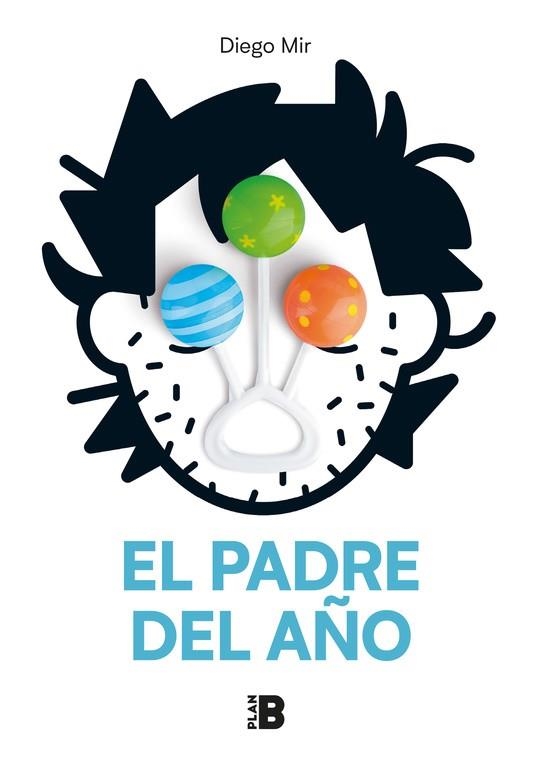 EL PADRE DEL AÑO | 9788417001490 | MIR, DIEGO | Llibreria L'Odissea - Libreria Online de Vilafranca del Penedès - Comprar libros