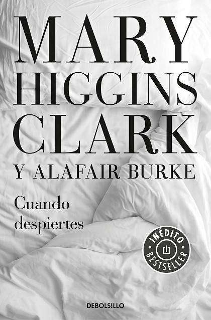 CUANDO DESPIERTES (BAJO SOSPECHA 4) | 9788466344784 | HIGGINS CLARK, MARY | Llibreria L'Odissea - Libreria Online de Vilafranca del Penedès - Comprar libros