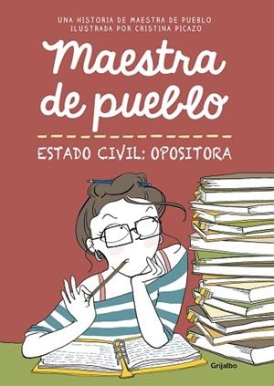 MAESTRA DE PUEBLO ESTADO CIVIL OPOSITORA | 9788425356827 | , MAESTRA DE PUEBLO/PICAZO, CRISTINA | Llibreria Online de Vilafranca del Penedès | Comprar llibres en català