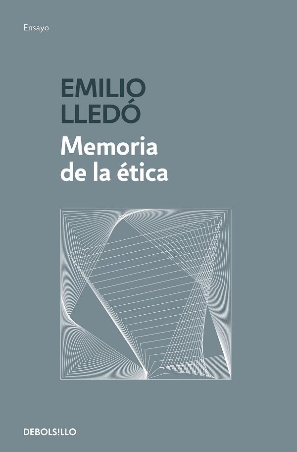 MEMORIA DE LA ÉTICA | 9788466345231 | LLEDÓ, EMILIO | Llibreria L'Odissea - Libreria Online de Vilafranca del Penedès - Comprar libros