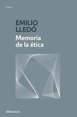 MEMORIA DE LA ÉTICA | 9788466345231 | LLEDÓ, EMILIO | Llibreria Online de Vilafranca del Penedès | Comprar llibres en català