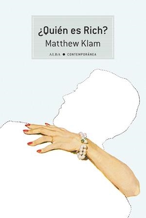 QUIÉN ES RICH? | 9788490654958 | KLAM, MATTHEW | Llibreria Online de Vilafranca del Penedès | Comprar llibres en català