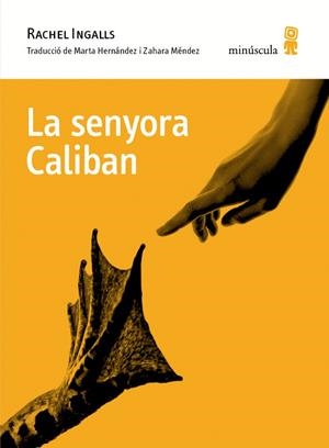 LA SENYORA CALIBAN | 9788494834899 | INGALLS, RACHEL | Llibreria L'Odissea - Libreria Online de Vilafranca del Penedès - Comprar libros