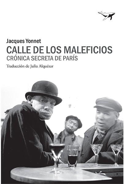 CALLE DE LOS MALEFICIOS | 9788494680960 | YONNET, JACQUES | Llibreria L'Odissea - Libreria Online de Vilafranca del Penedès - Comprar libros