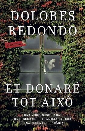 ET DONARÉ TOT AIXÒ | 9788417420208 | REDONDO, DOLORES | Llibreria L'Odissea - Libreria Online de Vilafranca del Penedès - Comprar libros