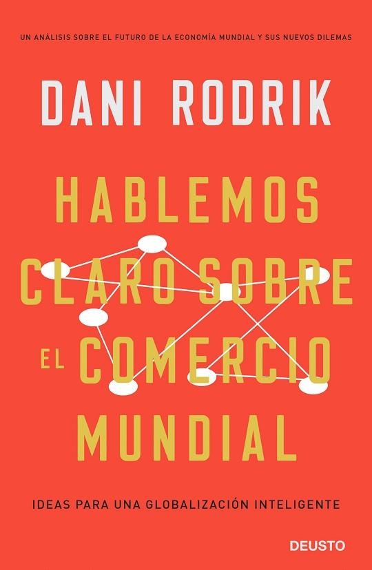 HABLEMOS CLARO SOBRE EL COMERCIO MUNDIAL | 9788423429981 | RODRIK, DANI | Llibreria L'Odissea - Libreria Online de Vilafranca del Penedès - Comprar libros