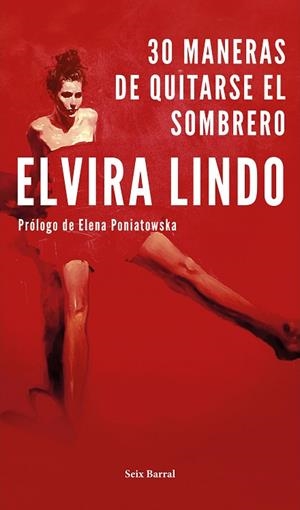 30 MANERAS DE QUITARSE EL SOMBRERO | 9788432234316 | LINDO, ELVIRA | Llibreria Online de Vilafranca del Penedès | Comprar llibres en català