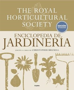 ENCICLOPEDIA DE JARDINERÍA. THE ROYAL HORTICULTURAL SOCIETY | 9788416449576 | BRICKELL, CHRISTOPHER | Llibreria L'Odissea - Libreria Online de Vilafranca del Penedès - Comprar libros
