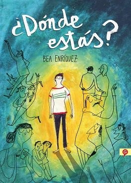 DÓNDE ESTÁS? | 9788416131419 | ENRÍQUEZ, BEATRIZ | Llibreria L'Odissea - Libreria Online de Vilafranca del Penedès - Comprar libros
