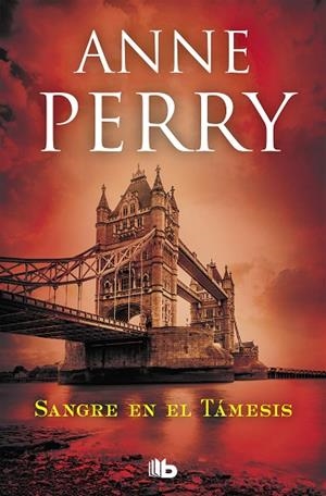 SANGRE EN EL TÁMESIS (DETECTIVE WILLIAM MONK 20) | 9788490707135 | PERRY, ANNE | Llibreria Online de Vilafranca del Penedès | Comprar llibres en català