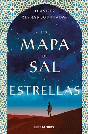 UN MAPA DE SAL Y ESTRELLAS | 9788416588374 | ZEYNAB JOUKHADAR, JENNIFER | Llibreria L'Odissea - Libreria Online de Vilafranca del Penedès - Comprar libros