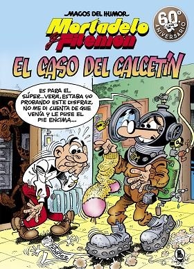 MORTADELO Y FILEMÓN. EL CASO DEL CALCETÍN (MAGOS DEL HUMOR 195) | 9788402421579 | IBÁÑEZ, FRANCISCO | Llibreria Online de Vilafranca del Penedès | Comprar llibres en català